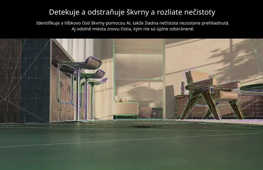 Detekuje a odstraňuje škvrny a rozliate nečistoty