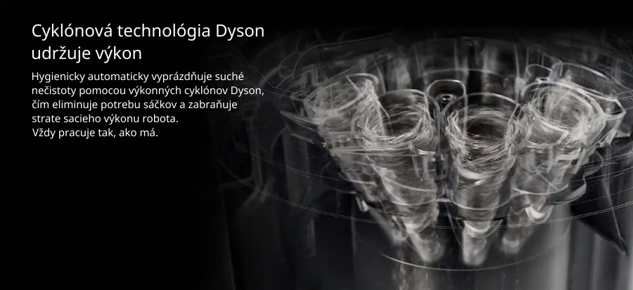 Cyklónová technológia Dyson udržuje výkon