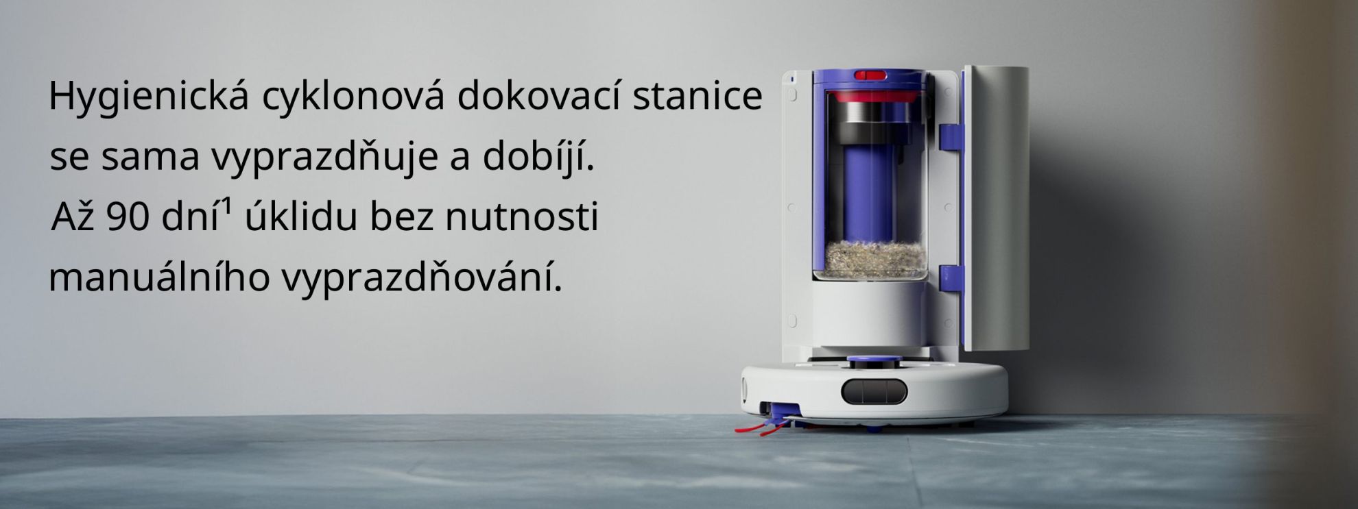 Hygienická cyklónová stanice se sama vyprazdňuje a dobíjí.