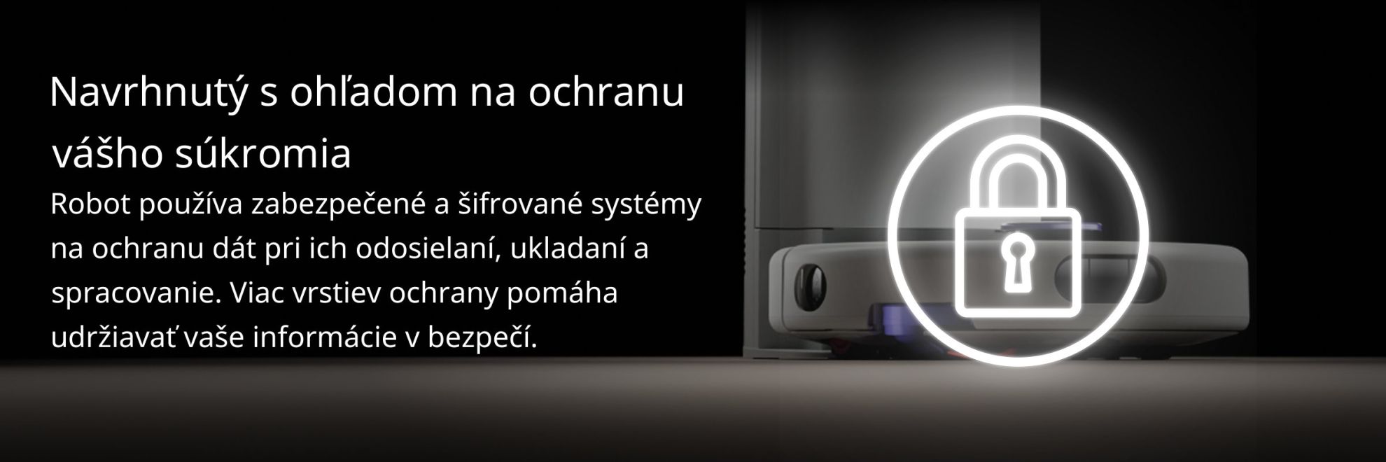 Navrhnutý s ohľadom na ochranu vášho súkromia